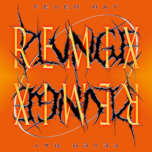 Plunge Remix by Fever Ray