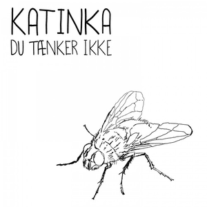 Du tænker ikke by Katinka