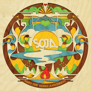 Amid The Noise And Haste by SOJA