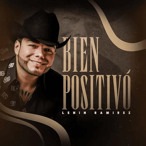 Bien Positivo by Lenin Ramírez