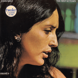 The First 10 Years by Joan Baez