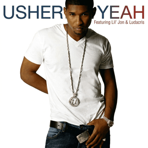 Yeah! by Usher
