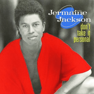 Don't Take It Personal by Jermaine Jackson
