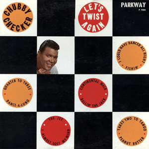 Let's Twist Again by Chubby Checker