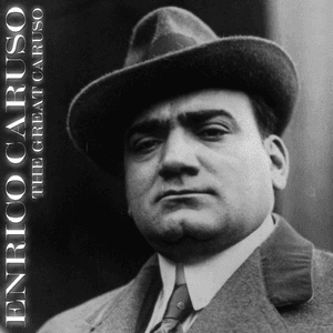 The Great Caruso by Enrico Caruso