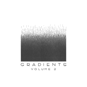 Gradients Volume 2 by DieMantle
