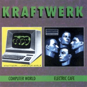 Computer World - Electric Cafe by Kraftwerk