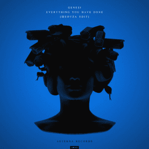 Everything You Have Done (Meduza Edit) by GENESI