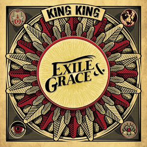 Exile & Grace by King King