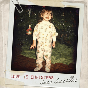Love Is Christmas by Sara Bareilles