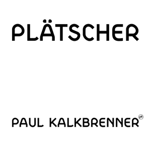 Plätscher by Paul Kalkbrenner