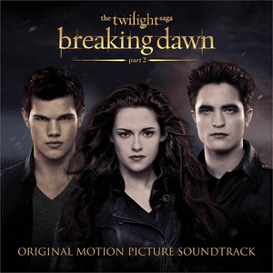 The Twilight Saga: Breaking Dawn - Part 2 by Passion Pit