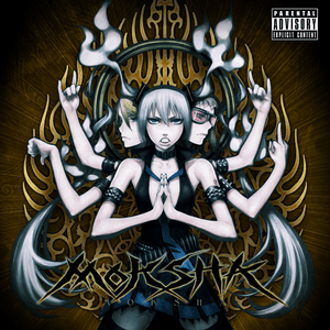 MOKSHA by 鬱P