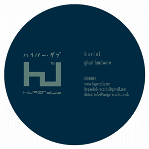 Ghost Hardware EP by Burial