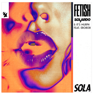 Fetish by Solardo