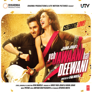 Yeh Jawaani Hai Deewani (Original Motion Picture Soundtrack) by Pritam & Arijit Singh