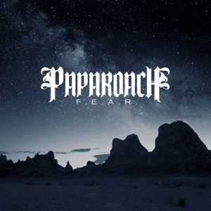 F.E.A.R. by Papa Roach