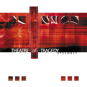 Assembly by Theatre of Tragedy