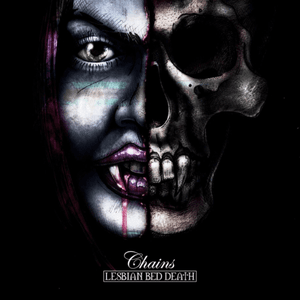 Chains by Lesbian Bed Death