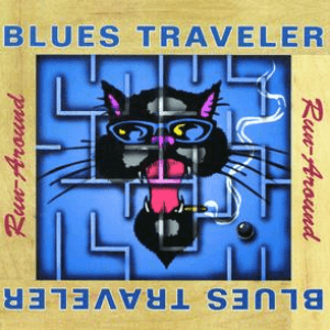 Run-Around by Blues Traveler