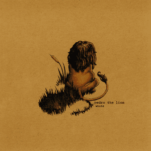 Whole EP by Pedro the Lion
