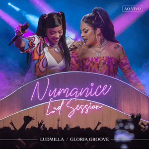 Numanice Lud Session - Modo Avião / A Tua Voz / 700 Por Hora / Radar / A Música Mais Triste do Ano (Ao vivo) by LUDMILLA