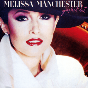 Greatest Hits by Melissa Manchester