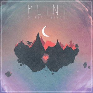 Other Things by Plini