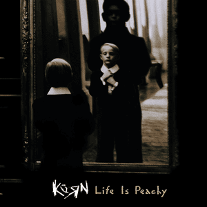 Life Is Peachy by Korn