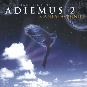 Adiemus 2 - Cantata Mundi by Karl Jenkins