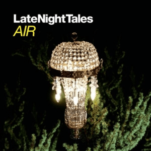 LateNightTales: Air by The Cleveland Orchestra