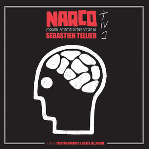 Narco (Original Motion Picture Score) by Sébastien Tellier