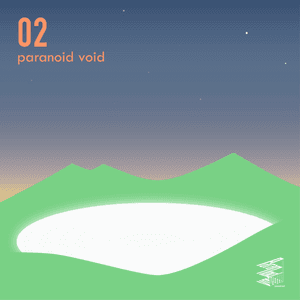 02 - Single by paranoid void