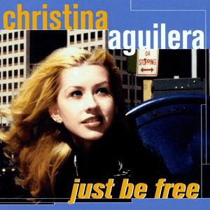 Just Be Free by Christina Aguilera