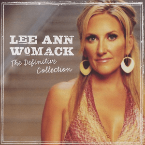 The Definitive Collection by Lee Ann Womack