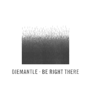 Be Right There by DieMantle