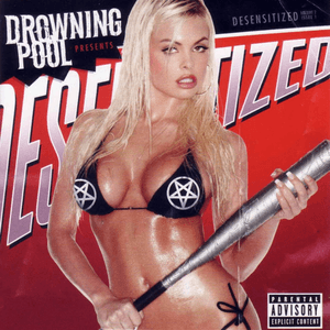 Desensitize by Drowning Pool