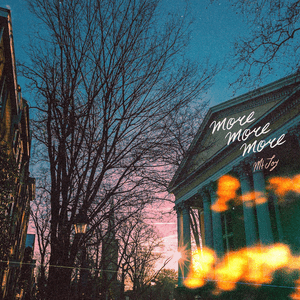 More More More by Mt. Joy