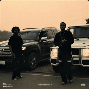 HOW FAR / SHIMA II - Single by NO11 & Ayjay bobo