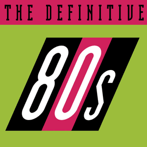 The Definitive 80's (eighties) by Wham!