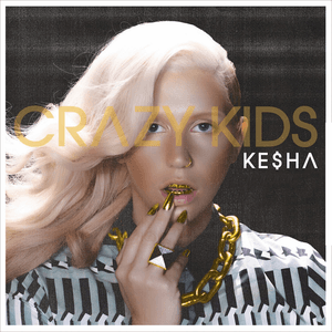 Crazy Kids by Ke$ha
