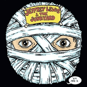 'Em Are I by Jeffrey Lewis