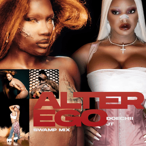 Alter Ego (Swamp Mix) by Doechii