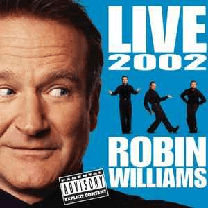Live 2002 (disc 1) by Robin Williams