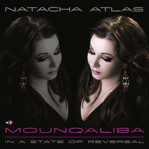 Mounqaliba by Natacha Atlas