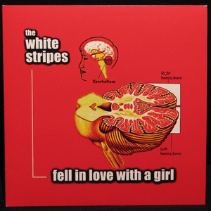 Fell in Love With a Girl by The White Stripes