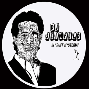 Ruff Hysteria by DJ Seinfeld