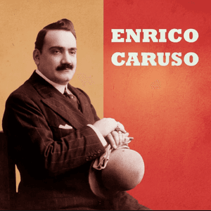 L'incredibile Enrico Caruso by Enrico Caruso