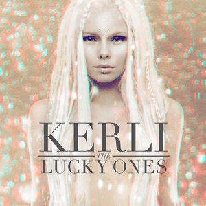 The Lucky Ones by Kerli