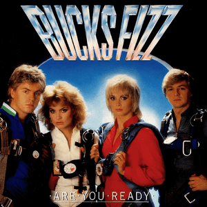 Are You Ready by Bucks Fizz
